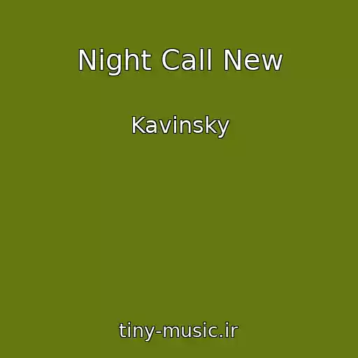کاور آهنگ Night Call New از Kavinsky