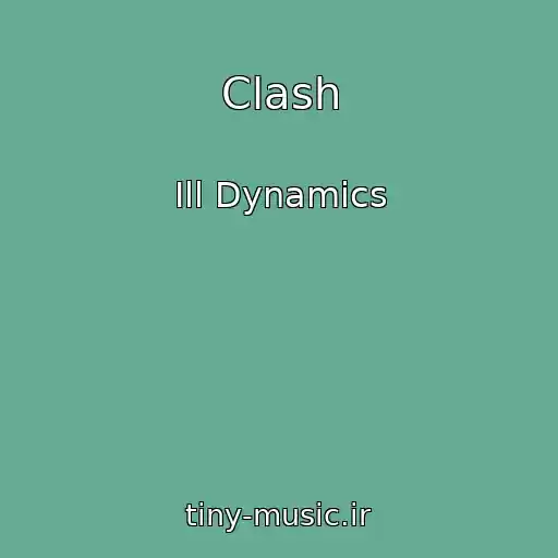 کاور آهنگ Clash از Ill Dynamics