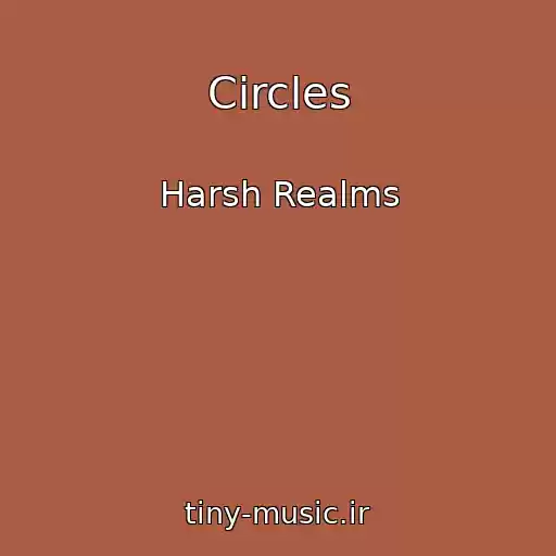 کاور آهنگ Circles از Harsh Realms