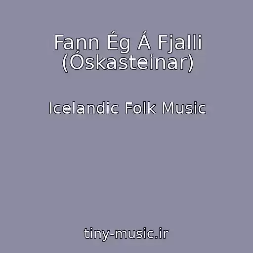 کاور آهنگ Fann Ég Á Fjalli (Óskasteinar) از Icelandic Folk Music
