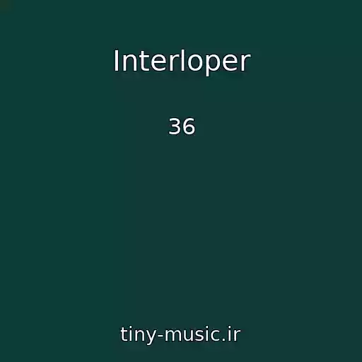 کاور آهنگ Interloper از 36