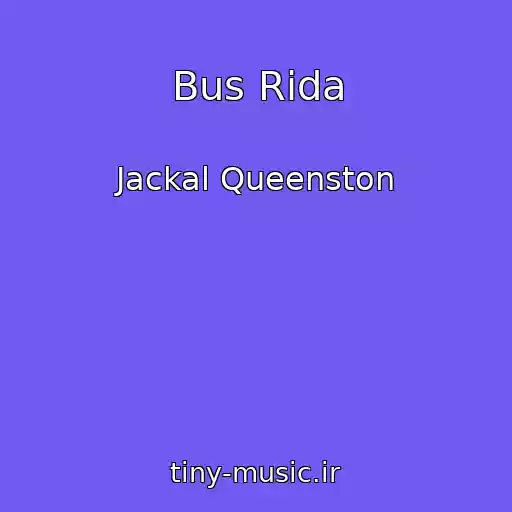 کاور آهنگ Bus Rida از Jackal Queenston