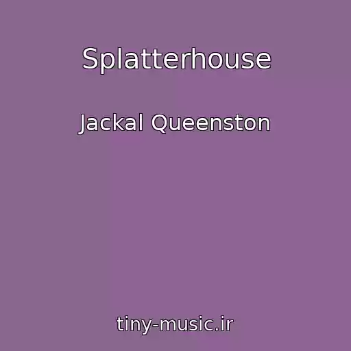 کاور آهنگ Splatterhouse از Jackal Queenston