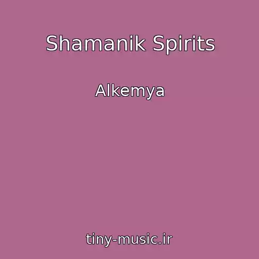 کاور آهنگ Shamanik Spirits از Alkemya