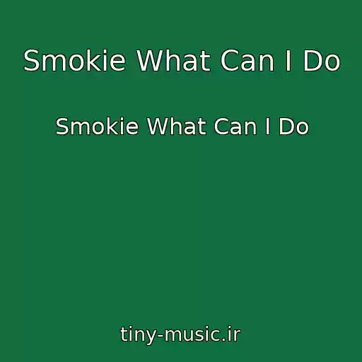کاور آهنگ Smokie What Can I Do از Smokie What Can I Do