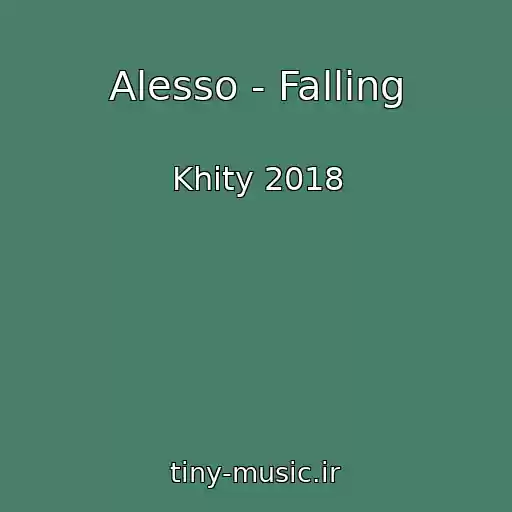 کاور آهنگ Alesso - Falling از Khity 2018
