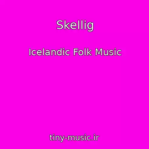 کاور آهنگ Skellig از Icelandic Folk Music