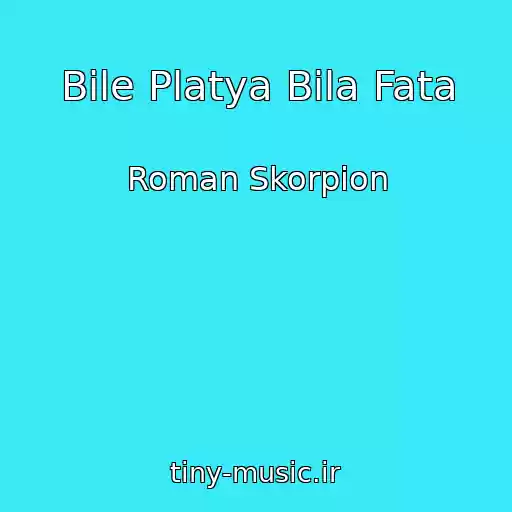 کاور آهنگ Bіle Platya Bіla Fata از Roman Skorpіon