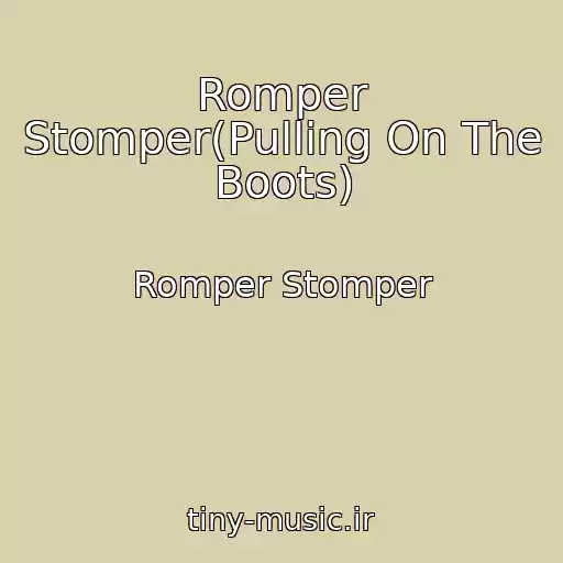 کاور آهنگ Romper Stomper(Pulling On The Boots) از Romper Stomper