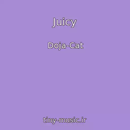 کاور آهنگ Juicy از Doja-Cat