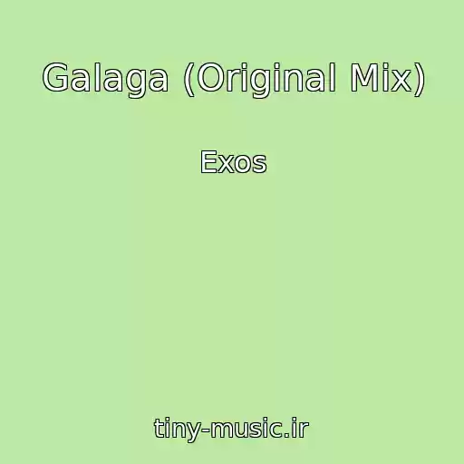 کاور آهنگ Galaga (Original Mix) از Exos