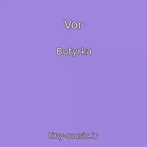 کاور آهنگ Vor از Butyrka
