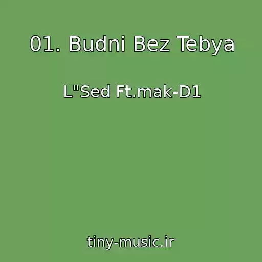 کاور آهنگ 01. Budni Bez Tebya از L"Sed Ft.mak-D1