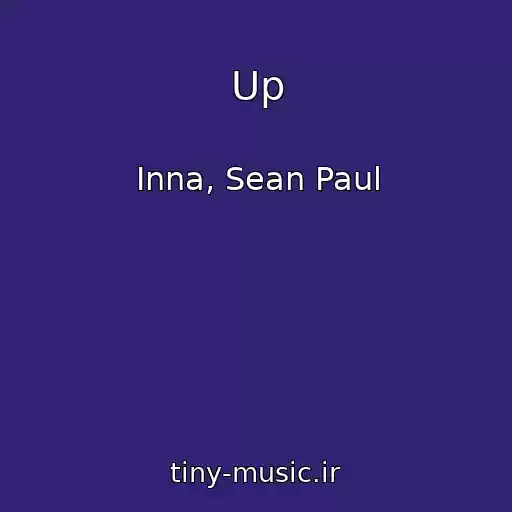 کاور آهنگ Up از Inna, Sean Paul