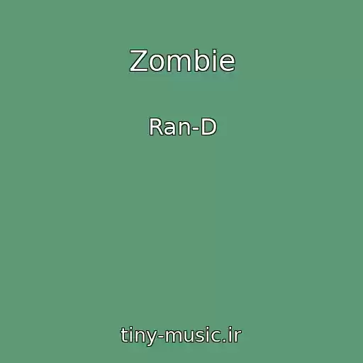 کاور آهنگ Zombie از Ran-D