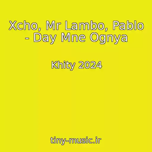 کاور آهنگ Xcho, Mr Lambo, Pablo - Day Mne Ognya از Khity 2024