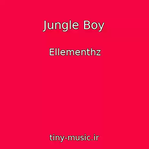 کاور آهنگ Jungle Boy از Ellementhz