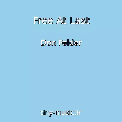 کاور آهنگ Free At Last از Don Felder