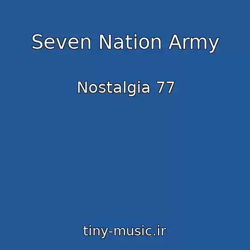 کاور آهنگ Seven Nation Army از Nostalgia 77