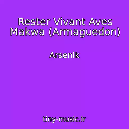 کاور آهنگ Rester Vivant Aves Makwa (Armaguedon) از Arsenik