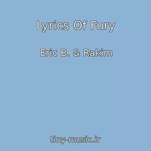 کاور آهنگ Lyrics Of Fury از Eric B. & Rakim