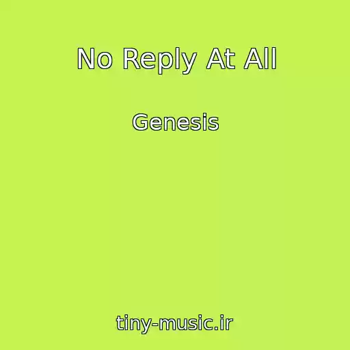 کاور آهنگ No Reply At All از Genesis