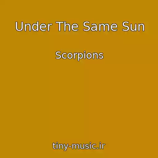 کاور آهنگ Under The Same Sun از Scorpions