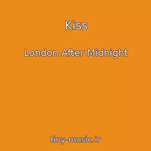 کاور آهنگ Kiss از London After Midnight