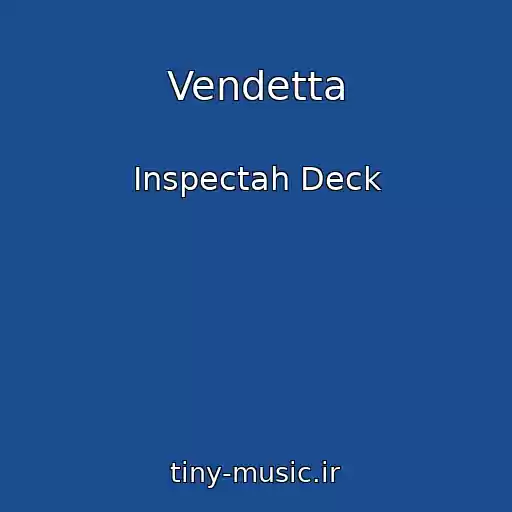 کاور آهنگ Vendetta از Inspectah Deck