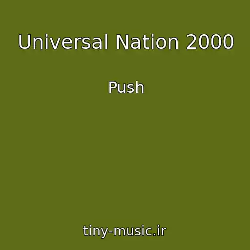 کاور آهنگ Universal Nation 2000 از Push
