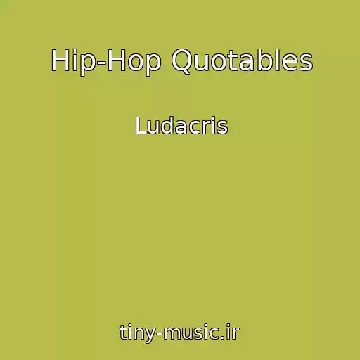 کاور آهنگ Hip-Hop Quotables از Ludacris