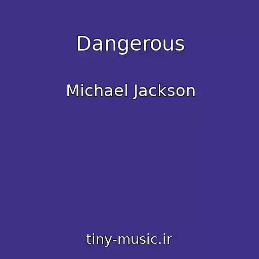 کاور آهنگ Dangerous از Michael Jackson