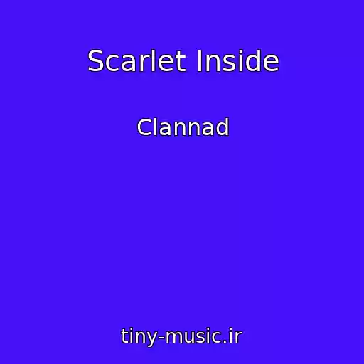 کاور آهنگ Scarlet Inside از Clannad
