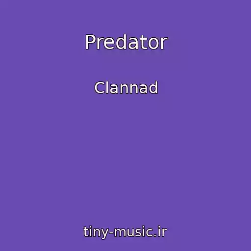 کاور آهنگ Predator از Clannad