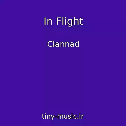 کاور آهنگ In Flight از Clannad