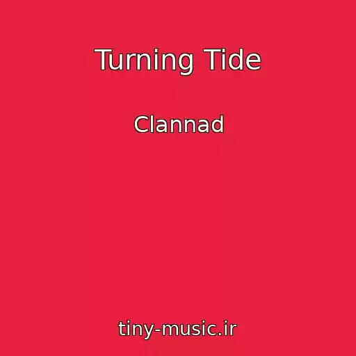 کاور آهنگ Turning Tide از Clannad