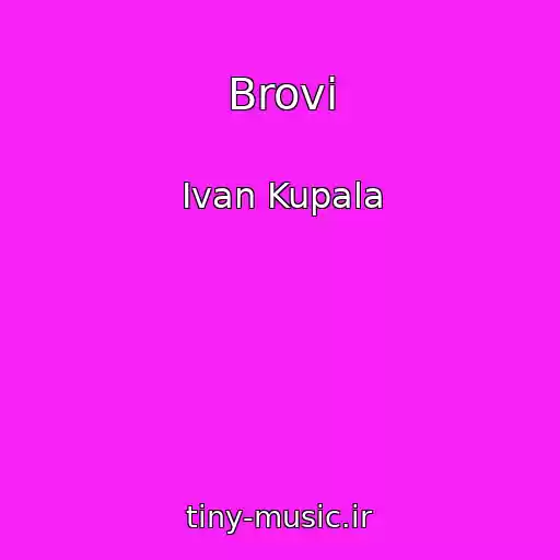 کاور آهنگ Brovi از Ivan Kupala