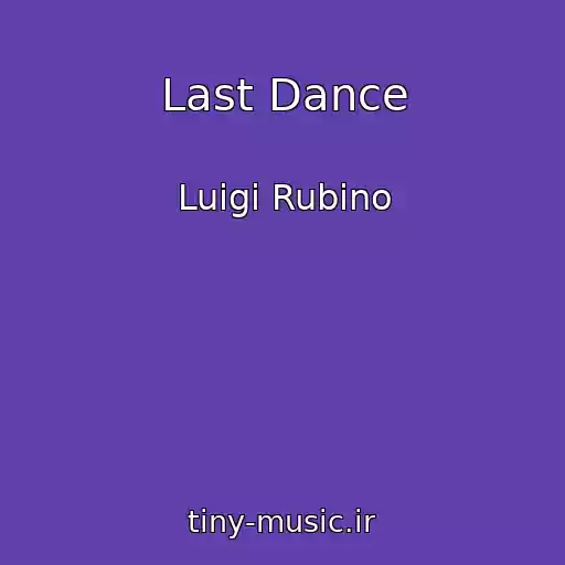 کاور آهنگ Last Dance از Luigi Rubino