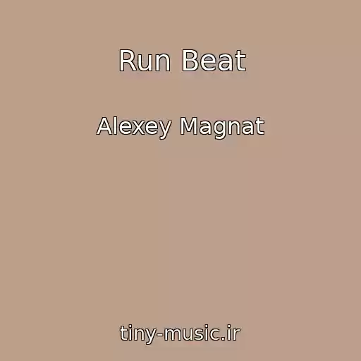 کاور آهنگ Run Beat از Alexey Magnat