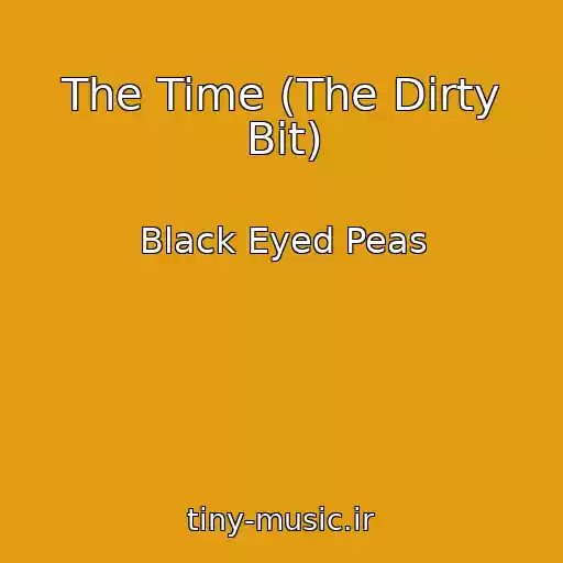 کاور آهنگ The Time (The Dirty Bit) از Black Eyed Peas