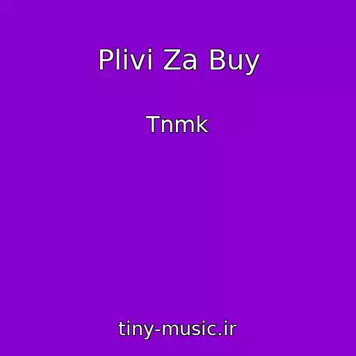 کاور آهنگ Plivi Za Buy از Tnmk