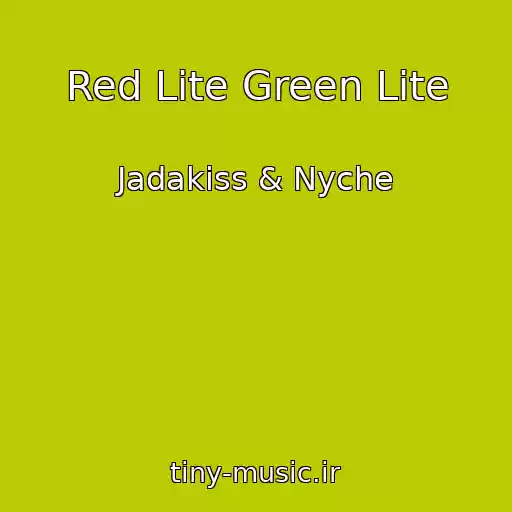 کاور آهنگ Red Lite Green Lite از Jadakiss & Nyche
