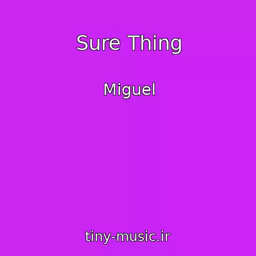 کاور آهنگ Sure Thing از Miguel