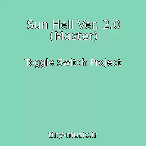 کاور آهنگ Sun Hell Ver. 2.0 (Master) از Toggle Switch Project