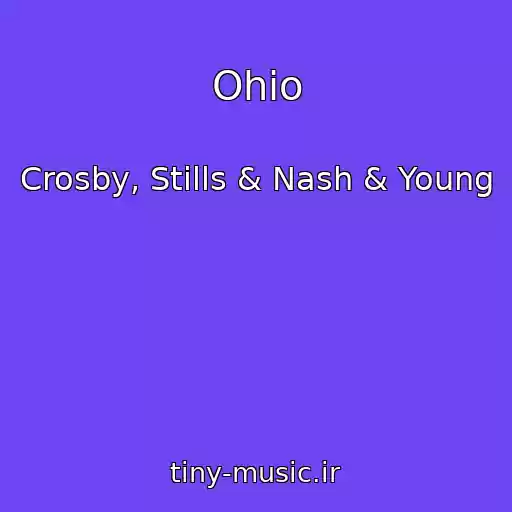 کاور آهنگ Ohio از Crosby, Stills & Nash & Young