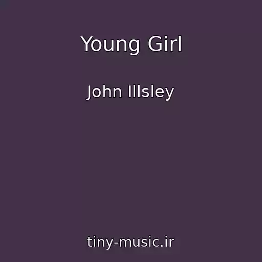 کاور آهنگ Young Girl از John Illsley