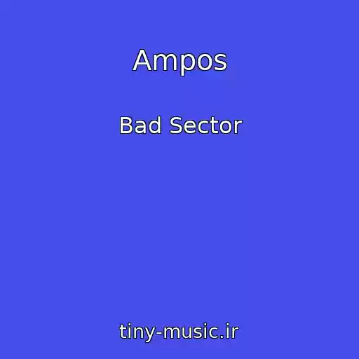 کاور آهنگ Ampos از Bad Sector