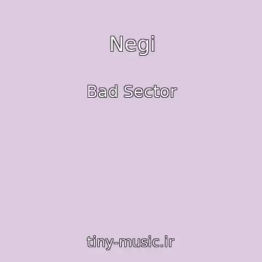 کاور آهنگ Negi از Bad Sector