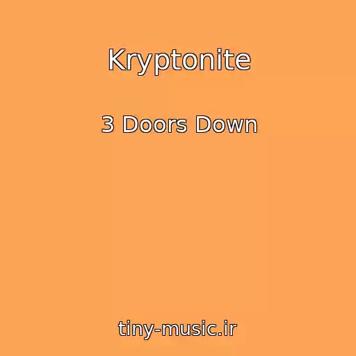 کاور آهنگ Kryptonite از 3 Doors Down