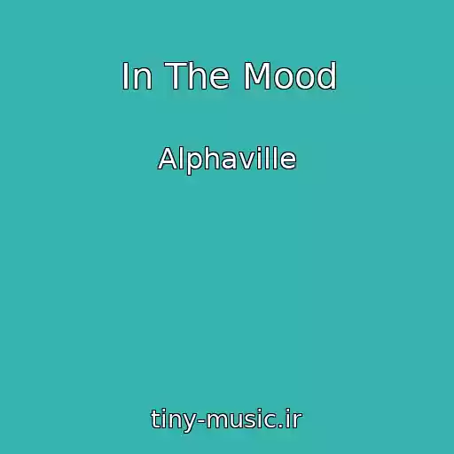 کاور آهنگ In The Mood از Alphaville